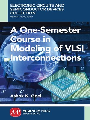 cover image of A One-Semester Course in Modeling of VSLI Interconnections
